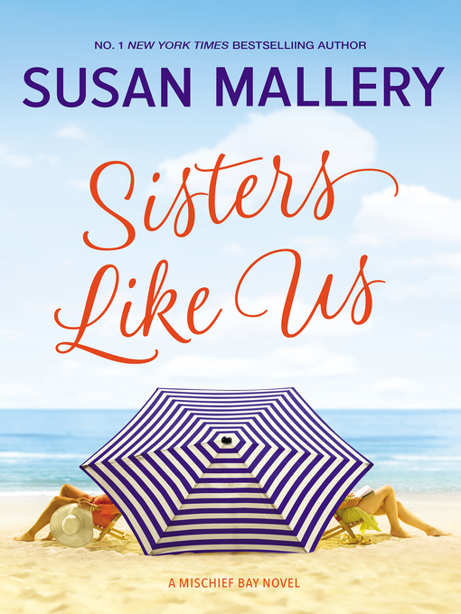 Title details for Sisters Like Us by SUSAN MALLERY - Available